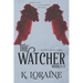 The Watcher: Books 1-3