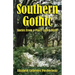 Southern Gothic - Stories from a Place Called Dixie