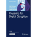 Preparing for Digital Disruption
