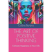 The Art of Positive Thinking: Cultivate Happiness in Your Life