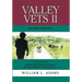 Valley Vets II an Oral History: Texan Korean and Vietnam Veterans of the Lower Rio Grande Valley