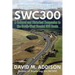 Exploring the SWC300: A Cultural and Historical Companion to the South-West Coastal 300 Route