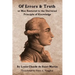 Of Errors & Truth: Man Restored to the Universal Principle of Knowledge