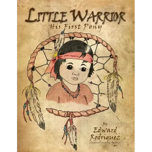 Little Warrior: His First Pony