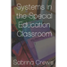 Systems in the Special Education Classroom