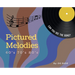 Pictured Melodies