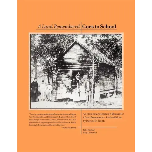 A Land Remembered Goes to School