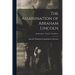 The Assassination of Abraham Lincoln; Assassination - Funeral Train Route