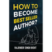 How to Become Best Seller Author