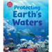 Protecting Earth's Waters (Learn About: Water)