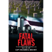 Fatal Flaws: Book 3: Book 3: 1975 - 2001