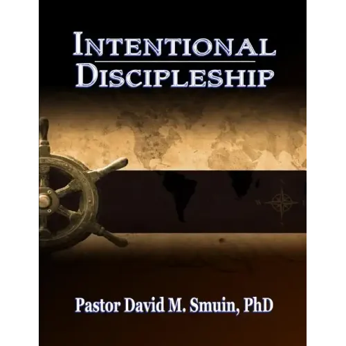 Intentional Discipleship