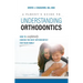 A Parent's Guide to Understanding Orthodontics: How to Confidently Choose the Best Orthodontist for Your Family