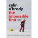 The Impossible First: An Explorer's Race Across Antarctica (Young Readers Edition)