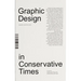 Design in Conservative Times