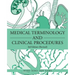 Medical Terminology and Clinical Procedures: 3rd Edition (Revised)