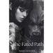 The Fated Path