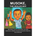 Musoke, The Healed Boy