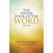 The Other Four-Letter Word: Patti's Story