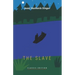 The Slave