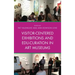 Visitor-Centered Exhibitions and Edu-Curation in Art Museums