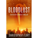 Bloodlust: a Detective Renquest thriller