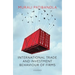 International Trade and Investment Behaviour of Firms
