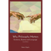 Why Philosophy Matters: Existence, Essence and Language