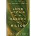 Love Affair in the Garden of Milton: Loss, Poetry, and the Meaning of Unbelief