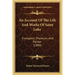 An Account Of The Life And Works Of Saint Luke: Evangelist, Physician, And Painter (1889)