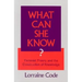 What Can She Know?