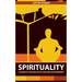 Spirituality: A Search for Balance and Enlightenment: Spiritual Health and Wellness