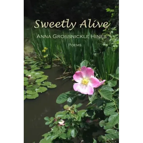 Sweetly Alive: Poems
