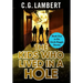 The Kids Who Lived In A Hole
