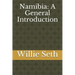 Namibia: A General Introduction