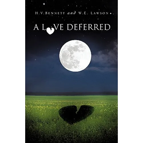 A Love Deferred