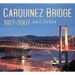 Carquinez Bridge: 1927-2007