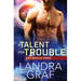 A Talent for Trouble