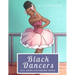 Black Dancers: All Ages Coloring Book