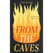 From the Caves