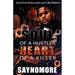 Soul of a Hustler, Heart of a Killer