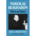 Nikolai Bukharin: The Last Years