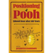 Positioning Pooh: Edward Bear After One Hundred Years
