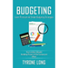 Budgeting: Learn Practical and Simple Budgeting Strategies (The Limitless Wealth Building Power of the Compound Effect)