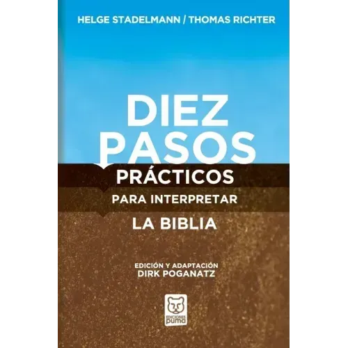 Diez Pasos Prácticos Para Interpretar La Biblia