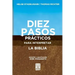 Diez Pasos Prácticos Para Interpretar La Biblia