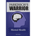 Parkinson's Warrior: Mental Health