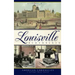 Louisville Remembered