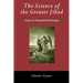 The Science of the Greater Jihad: Essays in Principial Psychology