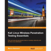 Kali Linux Wireless Penetration Testing Essentials